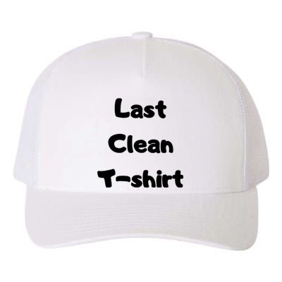 Last Clean FUNNY Laundry Day Yupoong Adult 5-Panel Trucker Hat