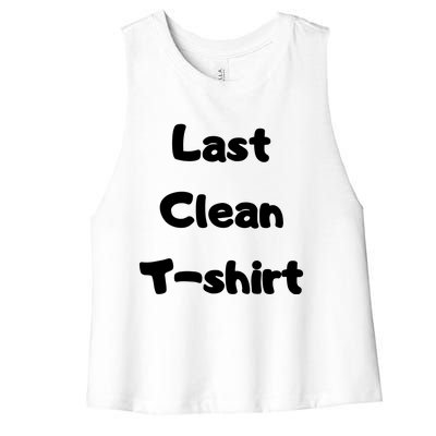 Last Clean FUNNY Laundry Day Women's Racerback Cropped Tank