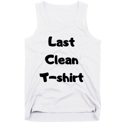 Last Clean FUNNY Laundry Day Tank Top