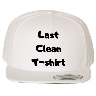 Last Clean FUNNY Laundry Day Wool Snapback Cap