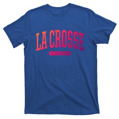 La Crosse Funny Gift Cute Gift College University Style Wi Usa Gift T-Shirt