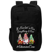 Librarian Crew Funny Everything Is Fine Christmas Gnomie Impact Tech Backpack