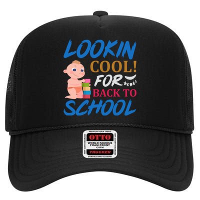 Lookin Cool For Back To School High Crown Mesh Back Trucker Hat