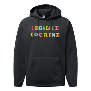 Legalize Cocaine Funny Design Performance Fleece Hoodie