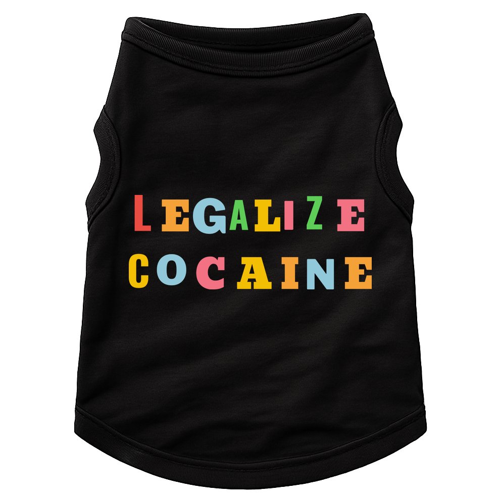 Legalize Cocaine Funny Design Doggie Tank