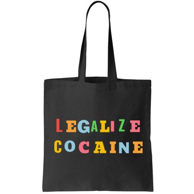 Legalize Cocaine Funny Design Bag