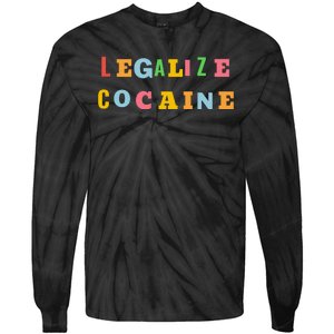 Legalize Cocaine Funny Design Tie-Dye Long Sleeve Shirt