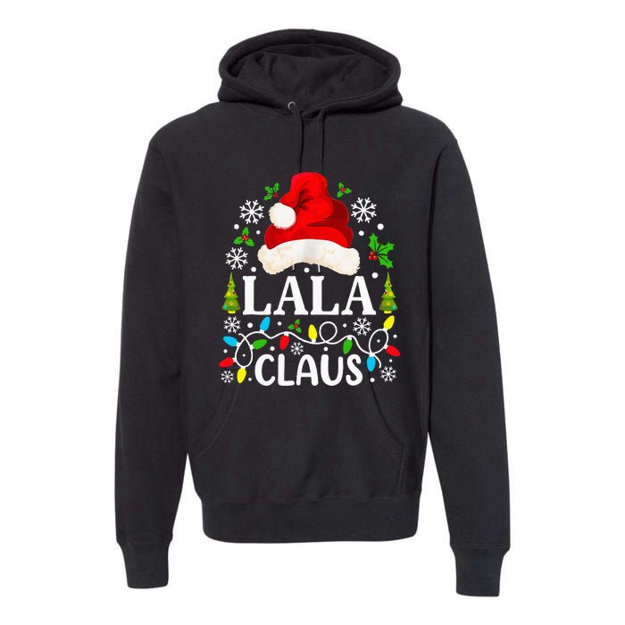 Lala Claus Funny Christmas Family Matching Grandma Premium Hoodie