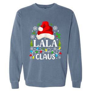 Lala Claus Funny Christmas Family Matching Grandma Garment-Dyed Sweatshirt