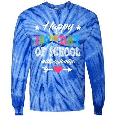 Librarian Cute Gift Happy 100th Day Of School 100 Days Smarter Gift Tie-Dye Long Sleeve Shirt