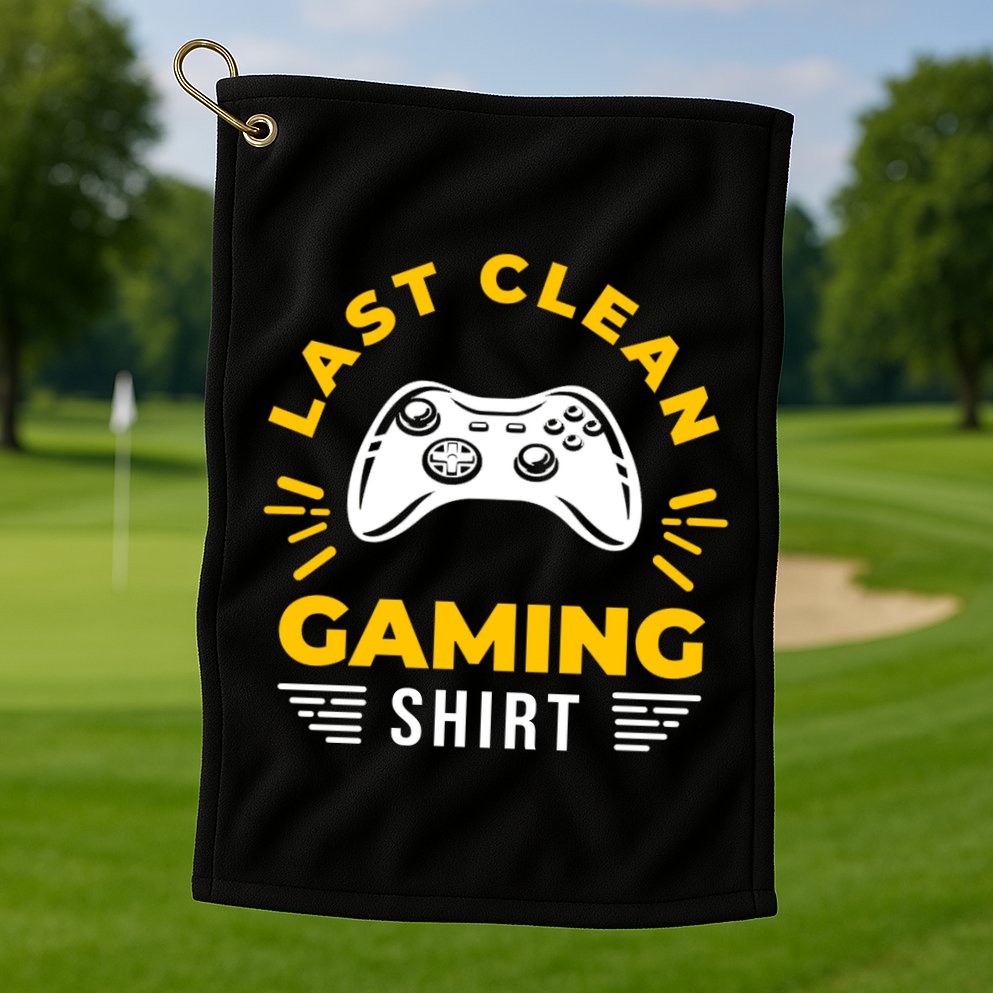 Last Clean Gaming Shirt Golf Towel