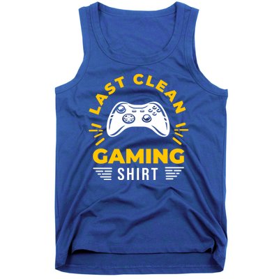 Last Clean Gaming Shirt Tank Top