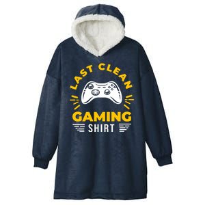 Last Clean Gaming Shirt Hooded Wearable Blanket