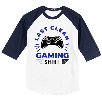 Last Clean Gaming Shirt Baseball Sleeve Shirt