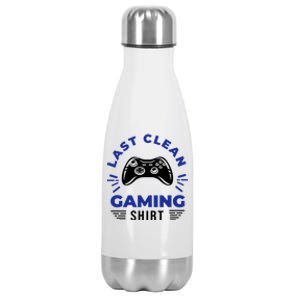 Last Clean Gaming Shirt Stainless Steel Insulated Water Bottle