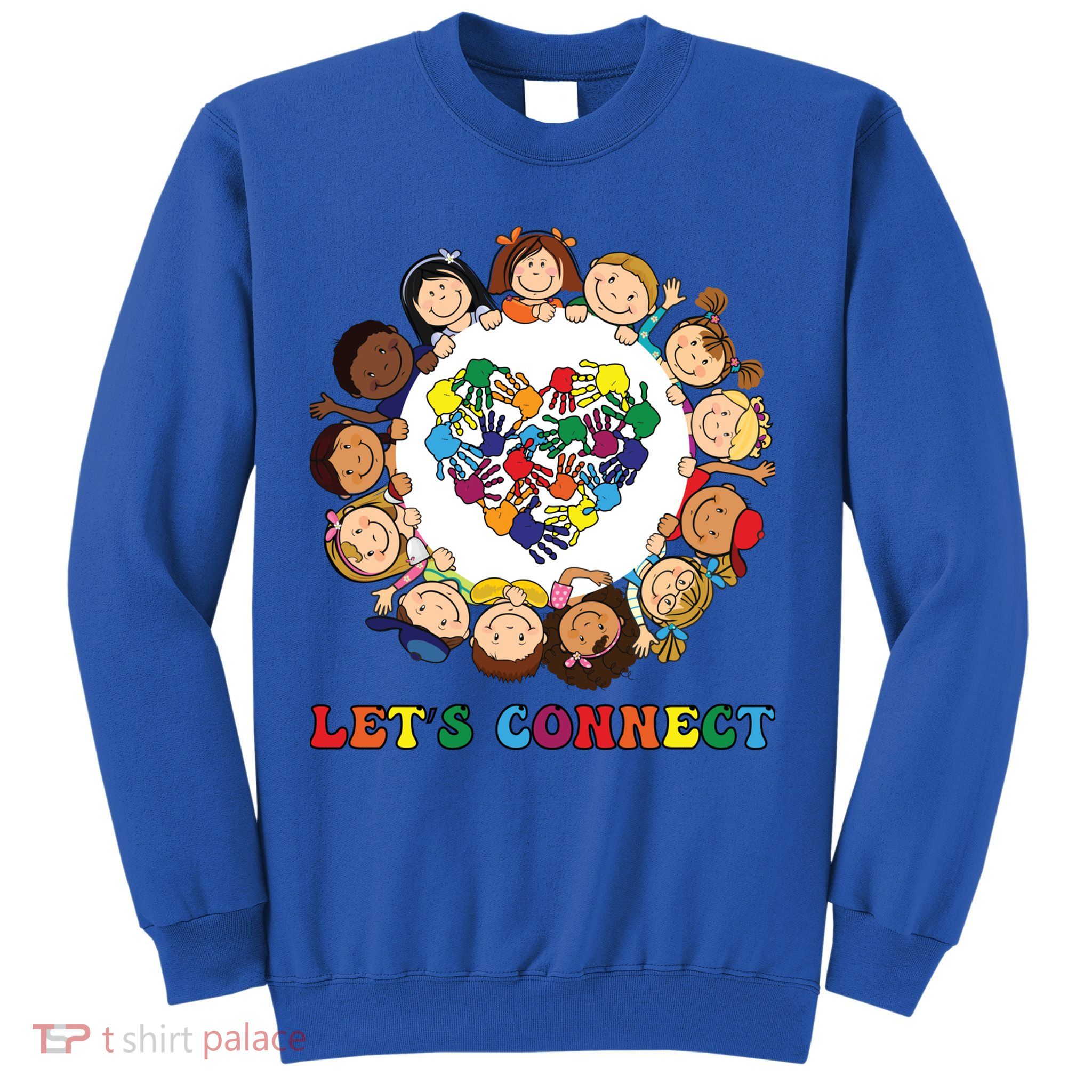 Lets Connect Gift S Tal Health Awareness Gift Sweatshirt