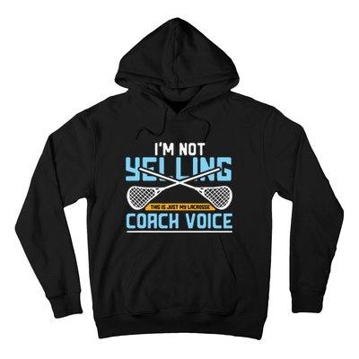 Lacrosse Coach Gift Lax Sticks Funny Coach Voice Hoodie