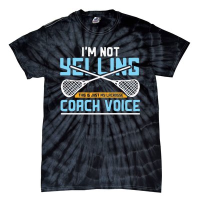 Lacrosse Coach Gift Lax Sticks Funny Coach Voice Tie-Dye T-Shirt