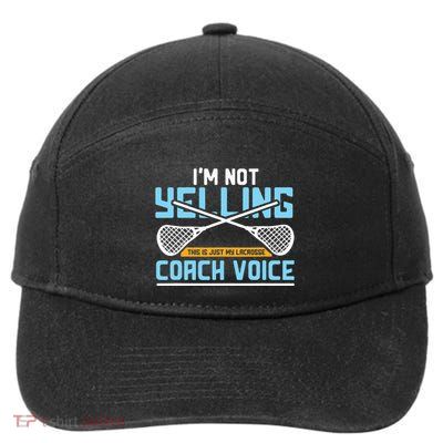 Lacrosse Coach Gift Lax Sticks Funny Coach Voice 7-Panel Snapback Hat