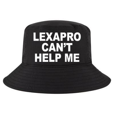 Lexapro CanT Help Me Cool Comfort Performance Bucket Hat