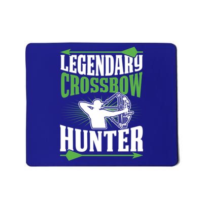 Legendary Crossbow Hunter Funny Best Hunting Dad Cool Gift Mousepad