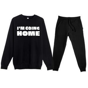 Lily Chapman Im Going Home Premium Crewneck Sweatsuit Set