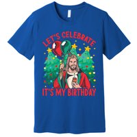 LetS Celebrate ItS My Birthday Funny Christmas Jesus Funny Gift Premium T-Shirt