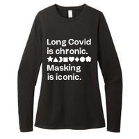 Long Covid Is Chronic Masking Is Iconic Womens CVC Long Sleeve Shirt