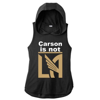 Lafc Carson Is Not La Ladies PosiCharge Tri-Blend Wicking Draft Hoodie Tank