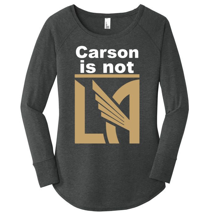 Lafc Carson Is Not La Women's Perfect Tri Tunic Long Sleeve Shirt