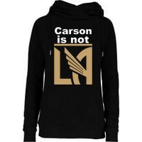 Lafc Carson Is Not La Womens Funnel Neck Pullover Hood