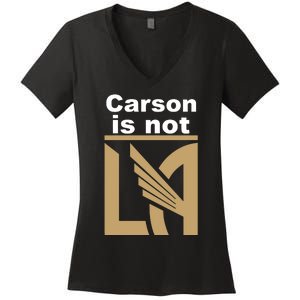 Lafc Carson Is Not La Women's V-Neck T-Shirt