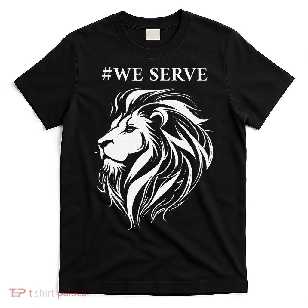 Lions Club International We Serve Lions T-Shirt