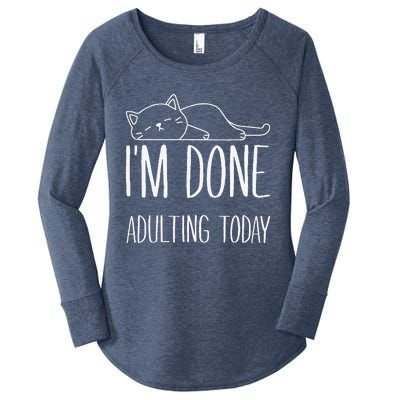 Lazy Cat Im Done Adulting Today Funny Cats Lover Meme Women's Perfect Tri Tunic Long Sleeve Shirt