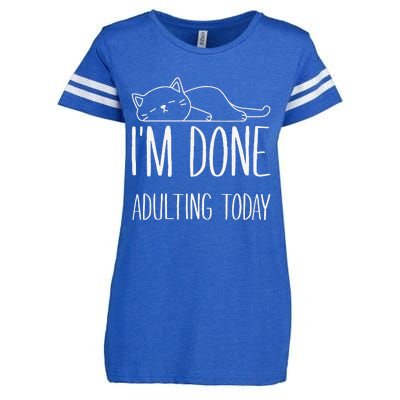 Lazy Cat Im Done Adulting Today Funny Cats Lover Meme Enza Ladies Jersey Football T-Shirt