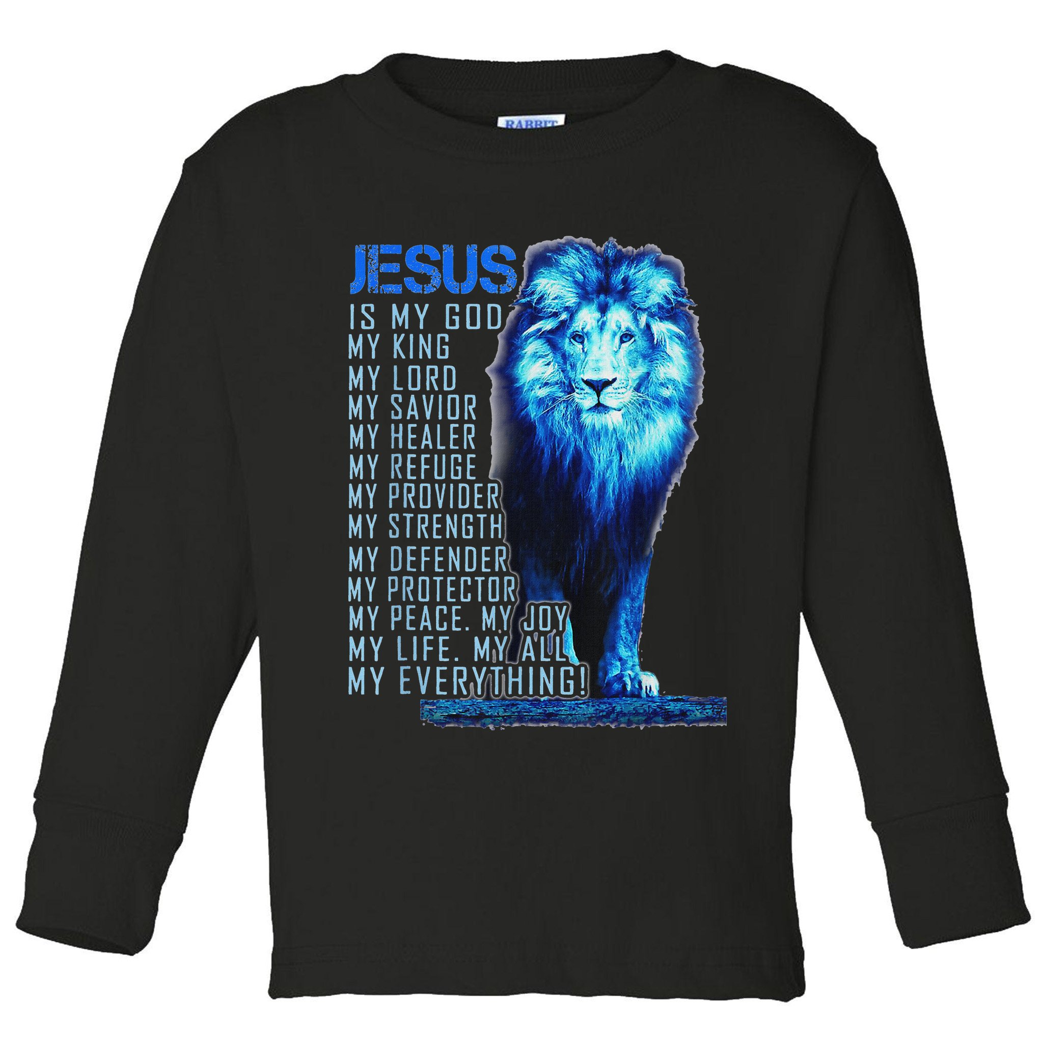 Lion Christian Jesus Is My God King Lord And Savior Toddler Long Sleeve Shirt