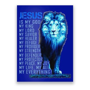 Lion Christian Jesus Is My God King Lord And Savior Poster