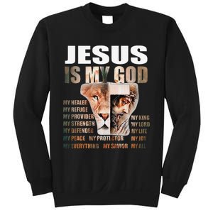 Lion Christian Jesus Is My God Lord King Savior Good Friday Sweatshirt