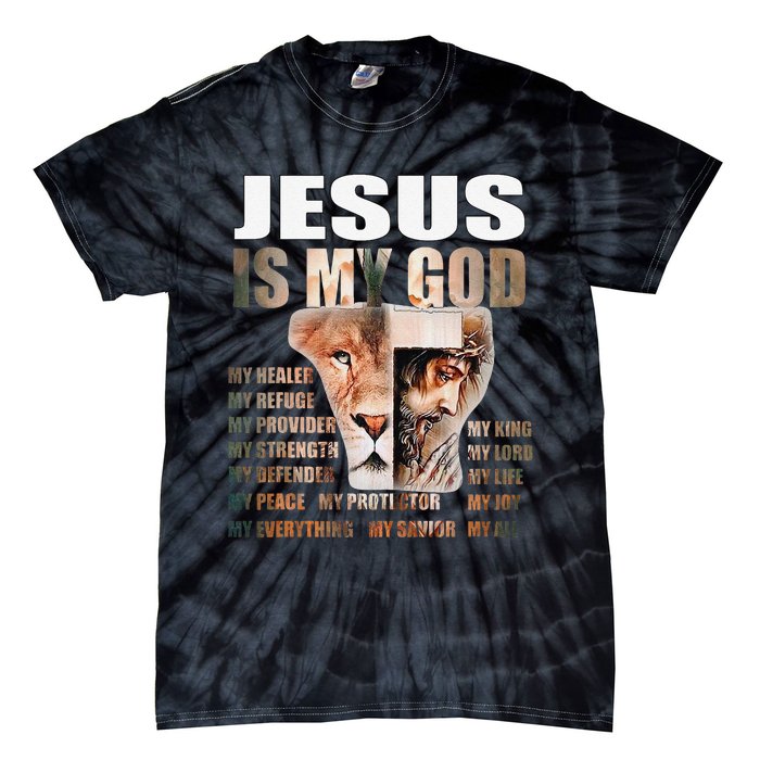 Lion Christian Jesus Is My God Lord King Savior Good Friday Tie-Dye T-Shirt