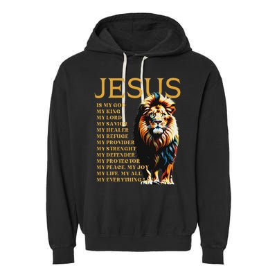 Lion Christian Jesus Is My God King, Lord, And Savior Garment-Dyed Fleece Hoodie