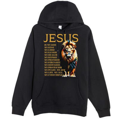 Lion Christian Jesus Is My God King, Lord, And Savior Premium Pullover Hoodie