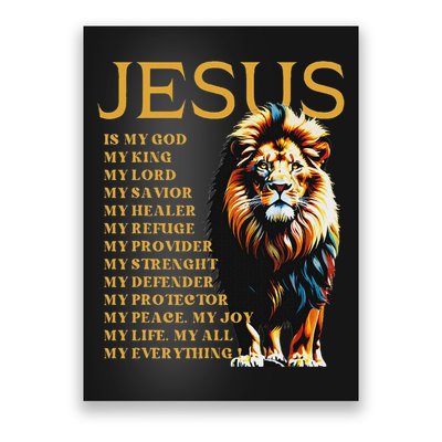 Lion Christian Jesus Is My God King, Lord, And Savior Poster