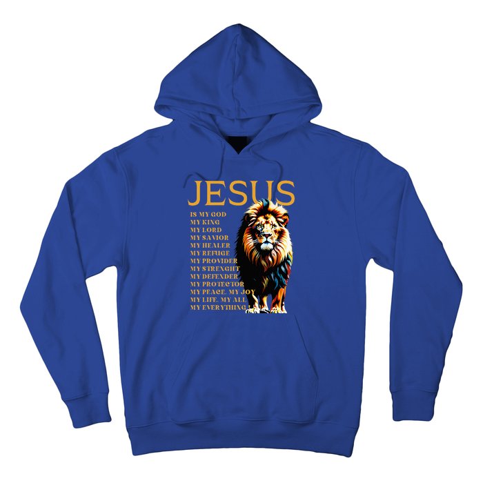 Lion Christian Jesus Is My God King Lord And Savior Hoodie