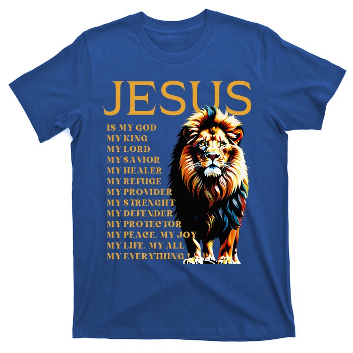 Lion Christian Jesus Is My God King Lord And Savior T-Shirt