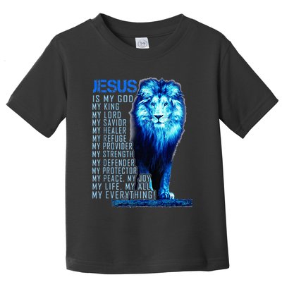 Lion Christian Jesus Is My God King Lord And Savior Toddler T-Shirt