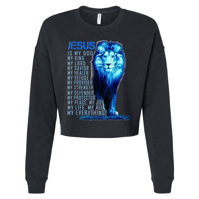 Lion Christian Jesus Is My God King Lord And Savior Cropped Pullover Crew