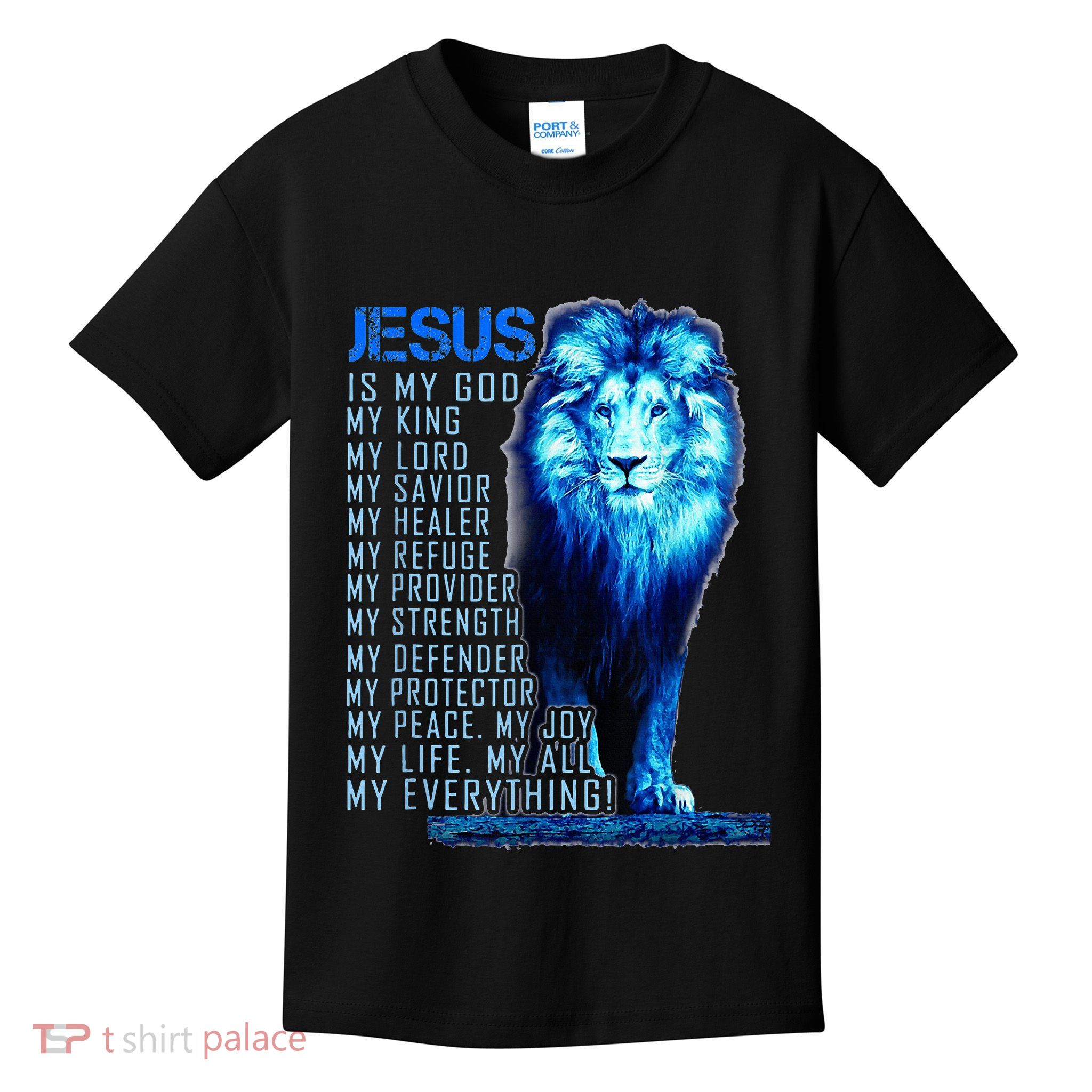 Lion Christian Jesus Is My God King Lord And Savior Kids T-Shirt