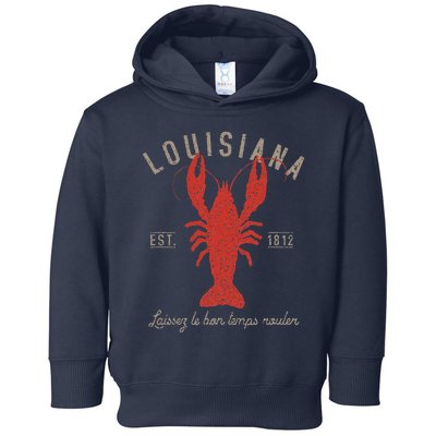 Louisiana Crawfish Laissez Le Bon Temps Rouler Toddler Hoodie