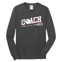 Lacrosse Coach Lacrosse Tall Long Sleeve T-Shirt