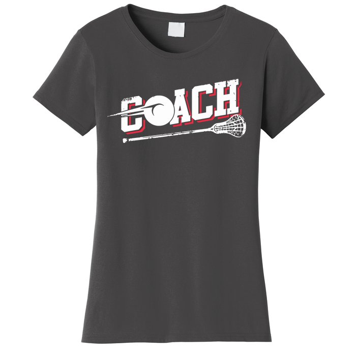 Lacrosse Coach Lacrosse Women's T-Shirt